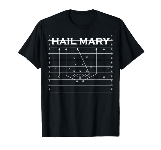 Hail Mary American Football Quarterback Play Train T-Shirt