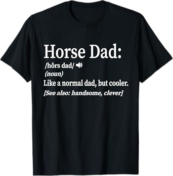Funny Mens Horse Dad Cool Definition T-Shirt
