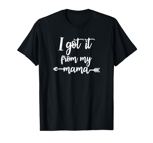 I got it from my Mama Show Love Mom Friends Mommy Life Gift T-Shirt