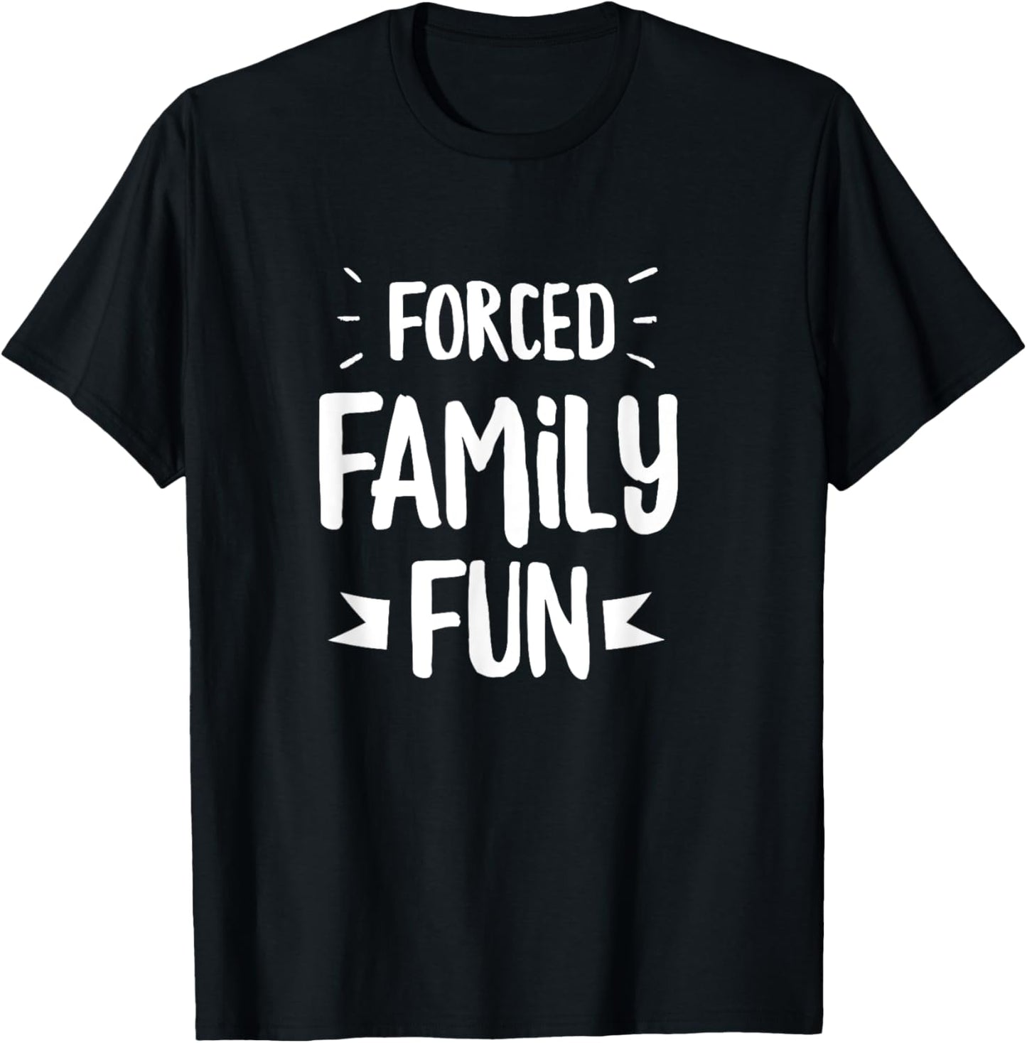 Funny Family Christmas Forced Family Fun apparel T-Shirt