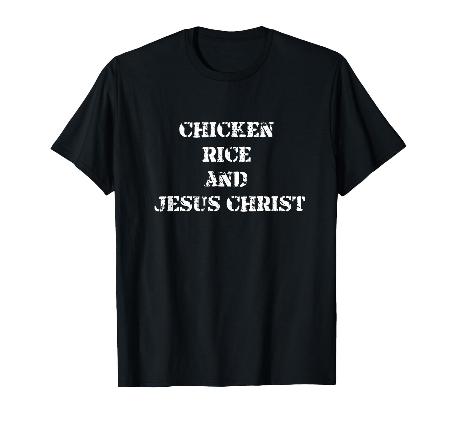 Chicken Rice And Jesus Christ T-Shirt