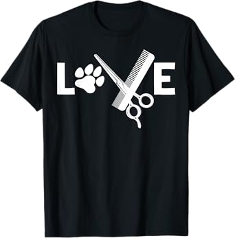 Funny Dog Groomer Art For Men Women Dog Grooming Pet Groomer T-Shirt