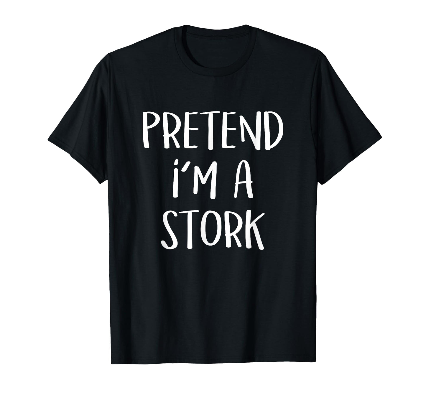 Pretend I'm A Stork Costume Funny Bird Halloween Party T-Shirt