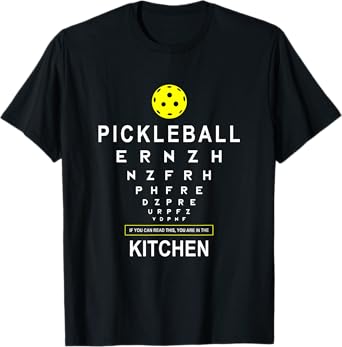 Funny Pickleball Shirt If You Can Read This Kitchen Joke T-Shirt