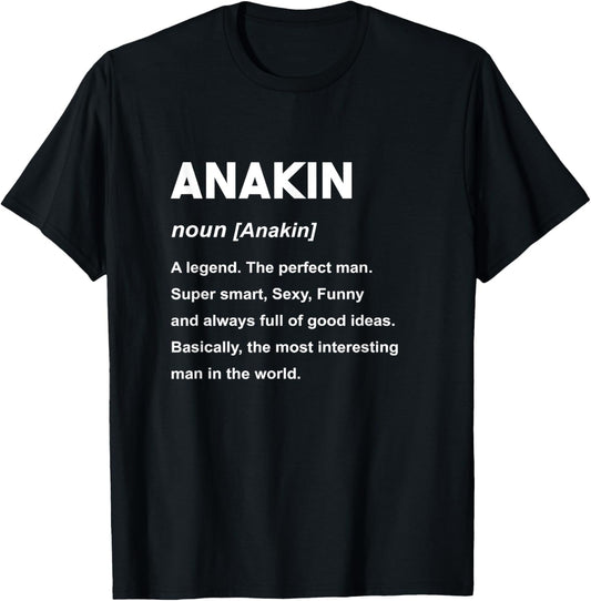 Anakin Name Shirt | Anakin T-Shirt