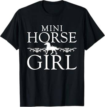 Mini Horse Girl Horse Lover Shirt Horse Gift for Girls Women T-Shirt