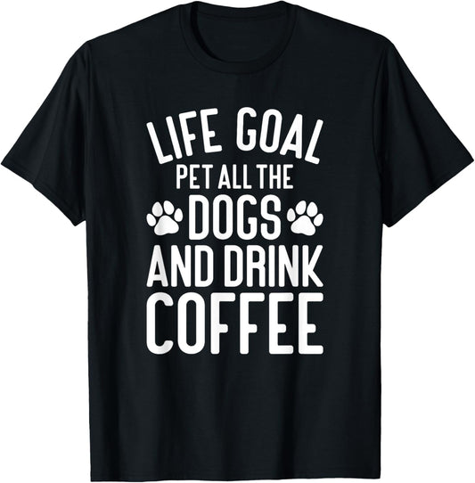 Coffee Pet All The Dogs Funny Dogs and Coffee T-Shirt