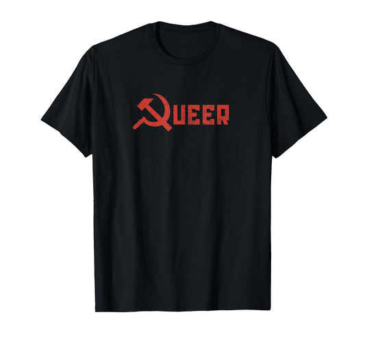 Queer Communist hammer and sickle socialism pride red T-Shirt