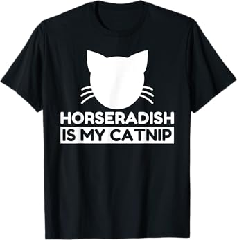 Horseradish Lover Funny Cute Cat Gifts T-Shirt