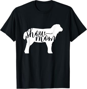 Cute Show Mom Sheep Shirt T-Shirt