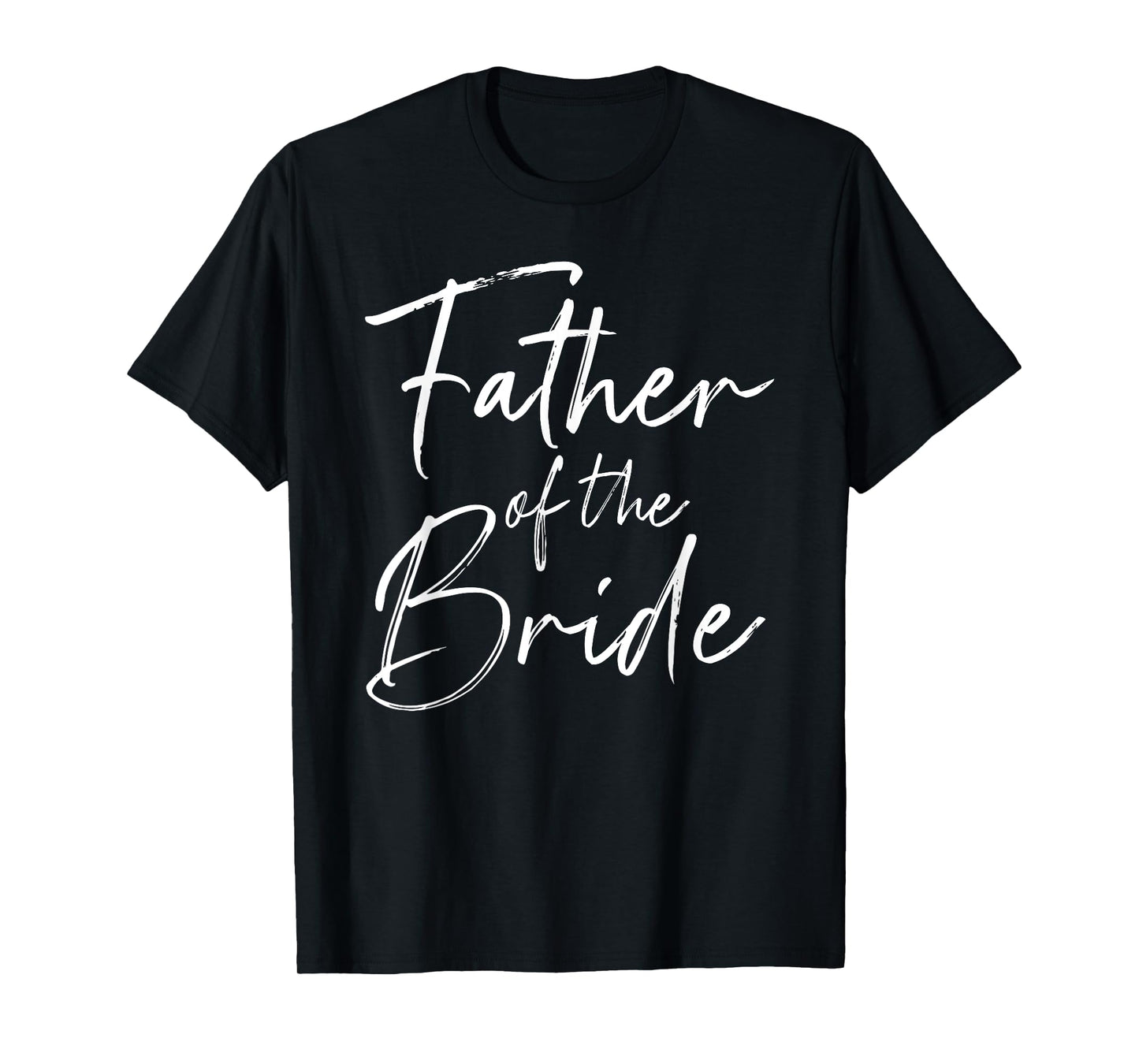 Father of the bride dad gift for wedding or bachelor party T-Shirt