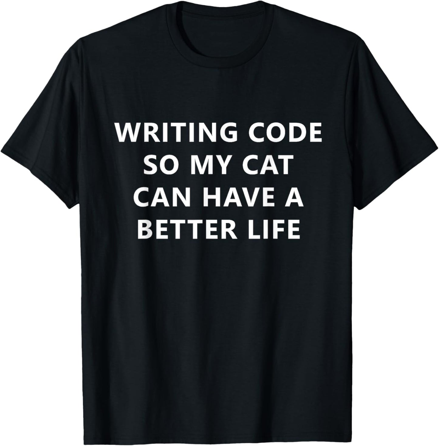 Programmer Writing Code For My Cat Funny Coding T-Shirt