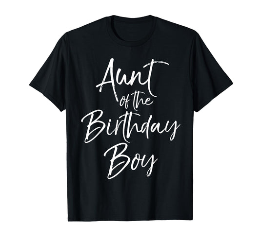 Aunt of the Birthday Boy Shirt for Women Auntie Party Tee T-Shirt