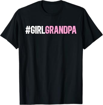 Girl Grandpa Of Girls Grandpa Proud Girl Grandfather T-Shirt