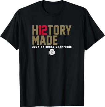 H12TORY MADE - Ohio State Football National Champions T-Shirt