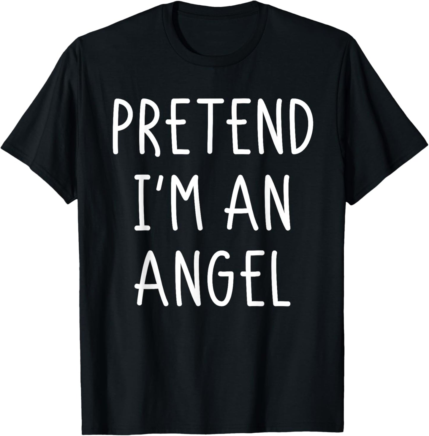 Halloween Costume Pretend Im An Angel Halloween Shirt Men T-Shirt