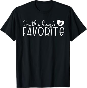I'm the Dog's Favorite Cute Dog Mom Dad Pet Lover Men Women Kids T-Shirt