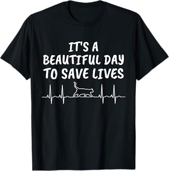 It's A Beautiful Day To Save Lives Cat Heartbeat Vet T Shirt