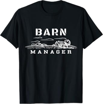 Barn Manager T-Shirt