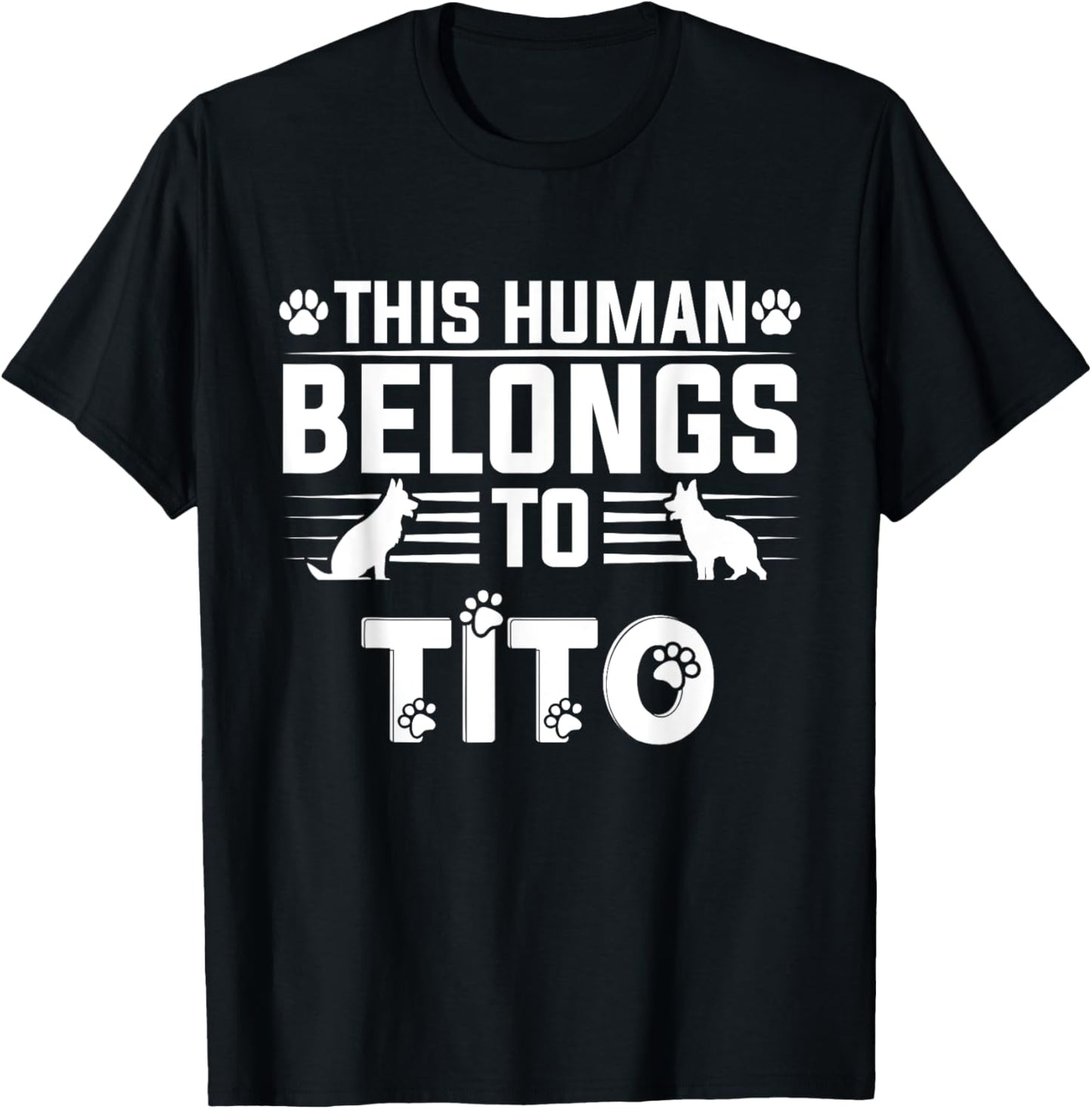 Dog Name Tito Gift Belongs To Pet Dog Tito T-Shirt