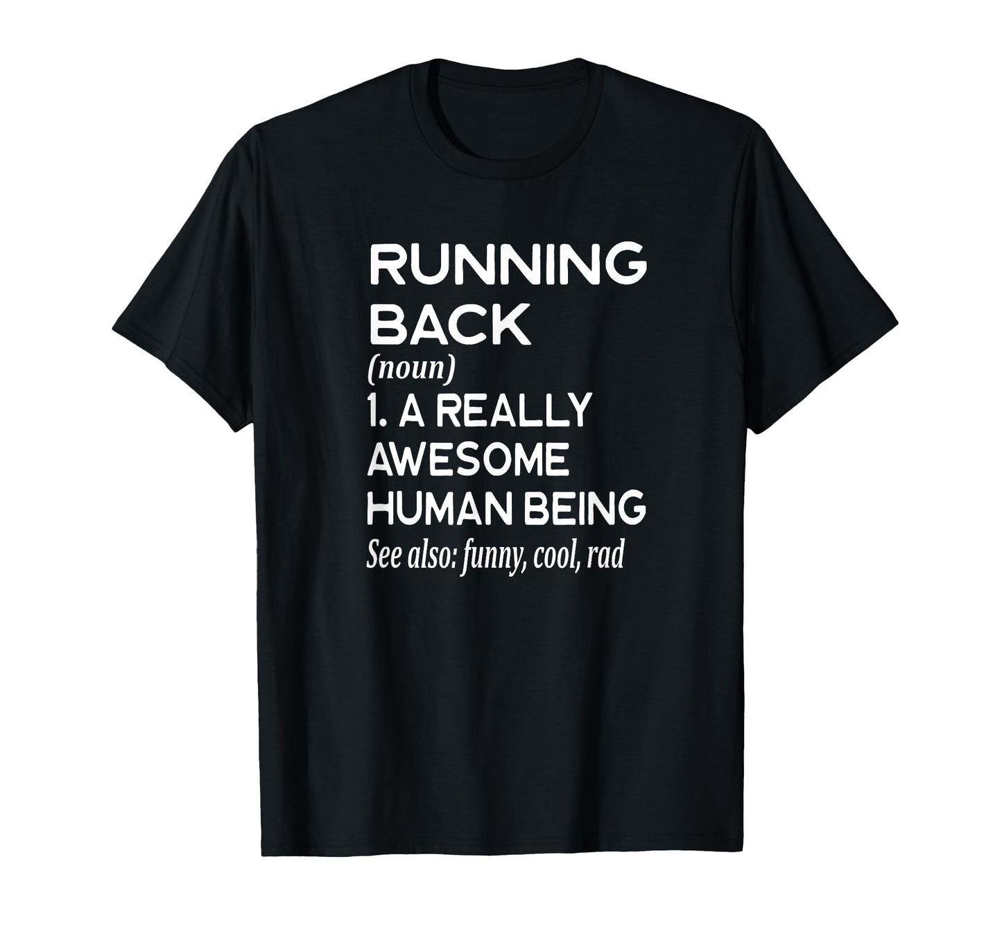 Football Player Definition Funny - Running Back RB Touchdown T-Shirt