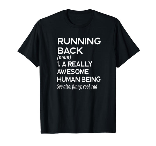 Football Player Definition Funny - Running Back RB Touchdown T-Shirt