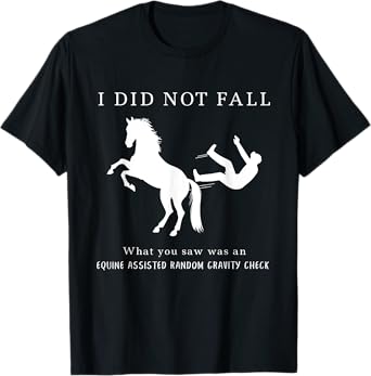 Funny Horse Lovers Idea Cool Equestrian Sayings T-Shirt