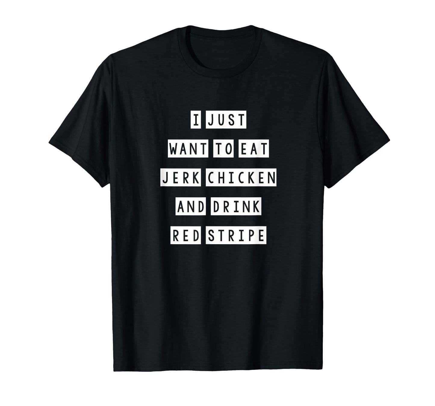 Jerk Chicken and drink red stripe, Jamaican Food T-Shirt