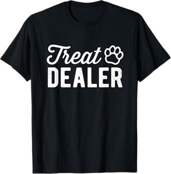Cat Treat Dealer Funny Humor Cat Owner Cat Treats Cat Lover T-Shirt