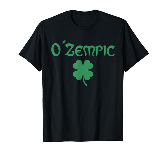 O'Zempic Funny St.Patrick’s Day T-Shirt