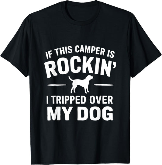 with Dog Owner RV Life T-Shirt