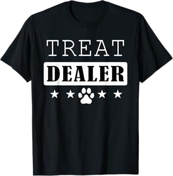 Dog Treat Dealer Funny Pet Humor for Dog Lovers and Owners T-Shirt