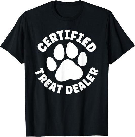 Treat Dealer Funny Certified Treat Dealer T-Shirt