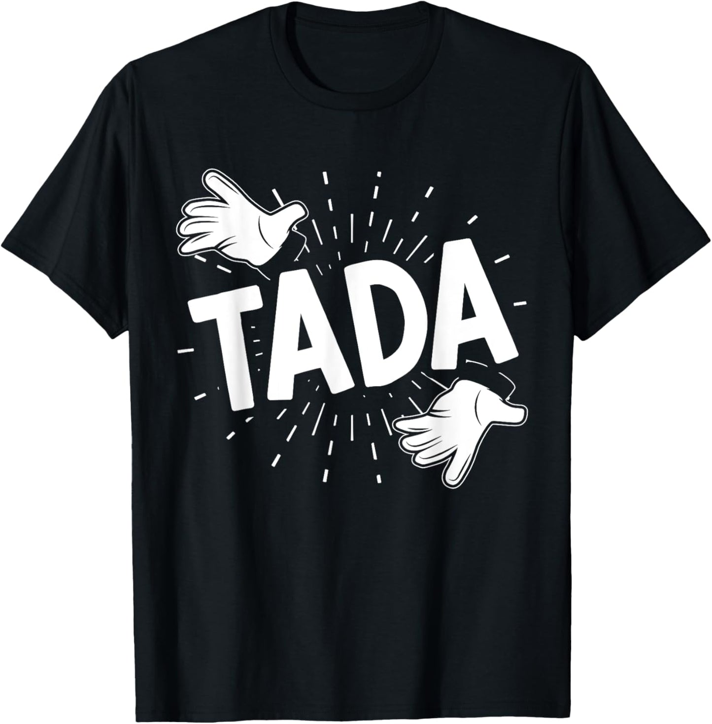 Tada Magician Magic Tricks Wizardry Illusionist Wizard T-Shirt