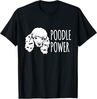 Poodle Power Pet Owner Breed Dog Lover T-Shirt for Men Women