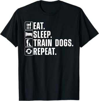 Funny Dog Trainer Design For Men Women Dog Training Lovers T-Shirt