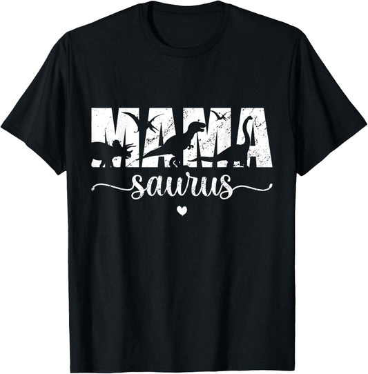 Funny Mama Saurus or T-Rex Mom Dinosaur For Women Dinosaur T-Shirt