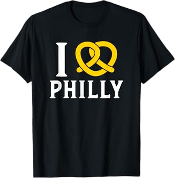 I Love Philly Funny Pretzel Foodie T-Shirt T-Shirt