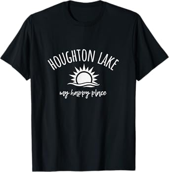 Houghton Lake My Happy Place MI Boating Fishing Camping T-Shirt