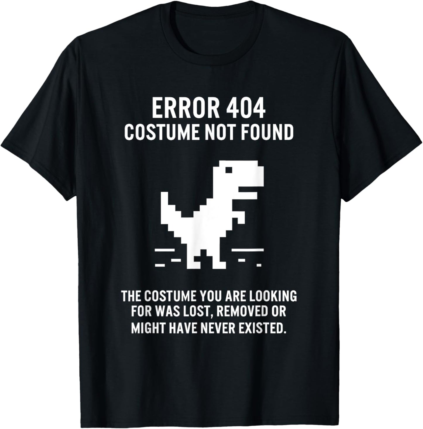 Halloween Error 404 Costume Not Found Coding Programmer Geek T-Shirt