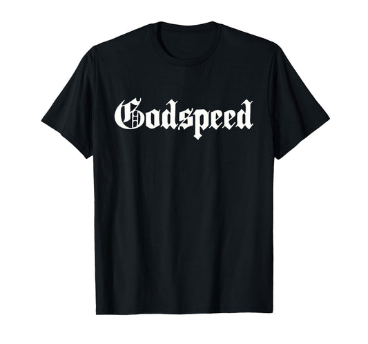 Inspirational GOD SPEED T-Shirt