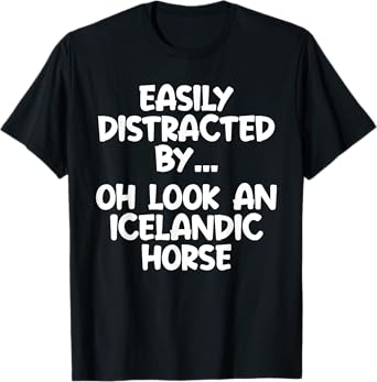 Funny Icelandic Horse Tshirt Horse Equine Joke T-Shirt