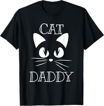Cat Daddy Kitty Cat Lovers Men Women T-Shirt