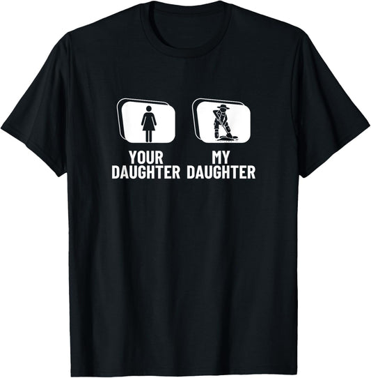 Paleontology Your Daughter My Daughter Funny Paleontologist T-Shirt