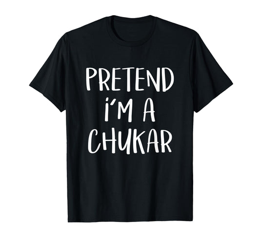 Pretend I'm A Chukar Bird Costume Funny Halloween Party T-Shirt