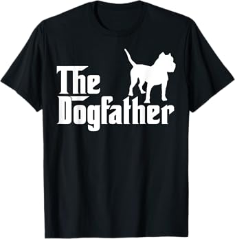 The Dogfather Pit Bull Funny T-Shirt T-Shirt