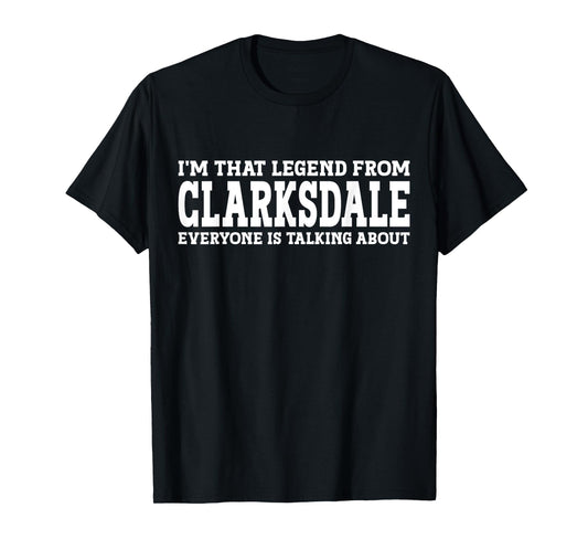 Clarksdale Hometown MS Mississippi Funny City Clarksdale T-Shirt