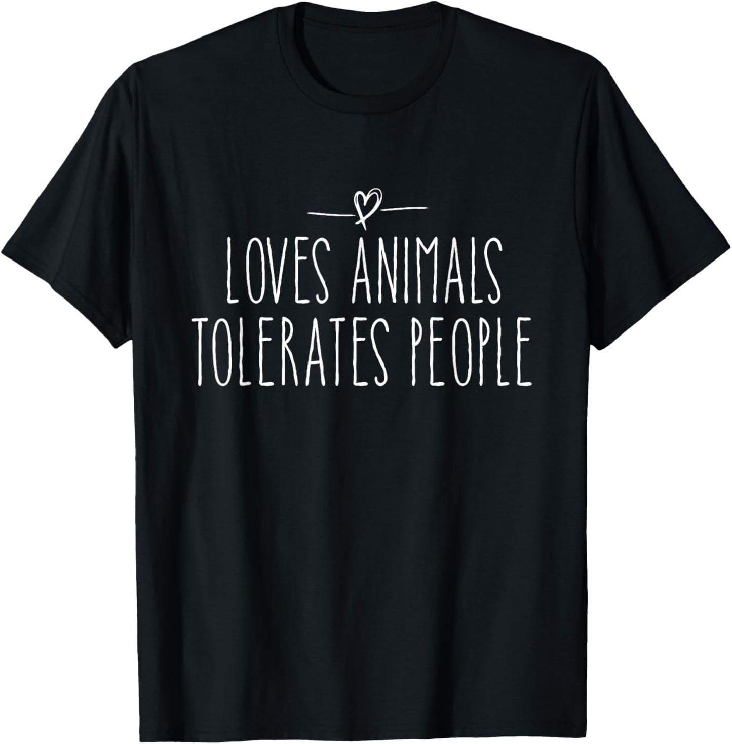 loves animals tolerates people quote Cat Lover & Dog Love T-Shirt