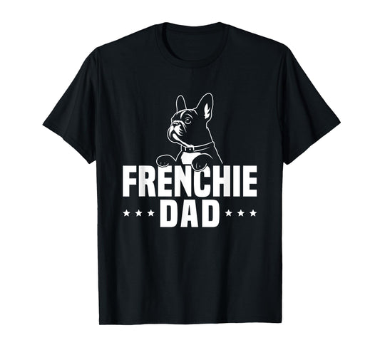 Frenchie Dad Owner Lover French Bulldog Father Daddy Papa Men Women Kids T-Shirt