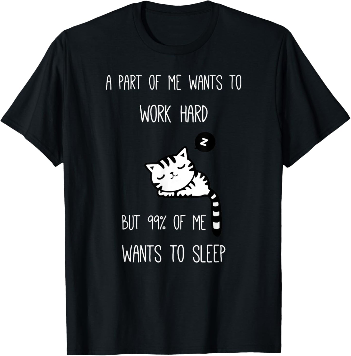 Funny Saying I want to sleep Lazy Ironic Cat T-Shirt